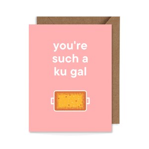 Sei un tale Ku Gal (Kugal), DOWNLOAD DIGITALE, Biglietto di San Valentino, Biglietto di anniversario, Biglietto di compleanno, 4,25 x 5,5 pollici, Divertente, Carino, Punny