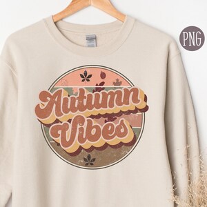 Autumn Vibes Retro Png, Fall Retro Screen Print Designs, Retro Fall Png, Autumn PNG, Fall Png Designs, Hippie Boho Retro Autumn Tshirt DTF image 1