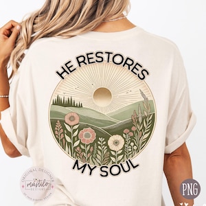Verset de la Bible paysage floral Clipart, il restaure mon âme PNG, Design chrétien par sublimation, graphique de chemise Boho Faith, Art religieux