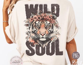 Wild Soul PNG, Boho Sublimation design for Shirts, Totes, Retro Western Wildflower Design, Hippie Cowgirl Aesthetic Art, Wild Soul Tiger Png