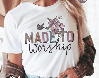Christian Shirt Designs, Made to Worship PNG, Bible Verse Png, Boho Christian Sublimation Designs, Christian Png Easter Png Boho png designs