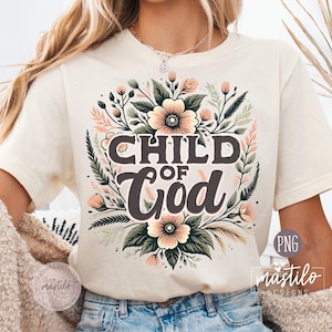 Kind Gottes PNG - Christliches Blumensublimationsdesign, Bibelzitatgrafik, auf Glauben basierende Vintage Clipart für Hemd, Tasse, Tasche, digitale Kunst