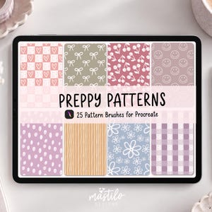 May include: A digital tablet screen displaying a collection of 25 pattern brushes for Procreate titled PREPPY PATTERNS. The screen shows eight distinct graphic designs including hearts, bows, cherries, smiley faces, dots, stripes, flowers, and plaid.