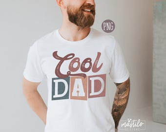 Cool Dad Png, Retro Daddy Shirt Design (Digital Download)