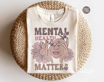 Mental Health PNG Digital Download Sublimation File Self Care, Boho ...
