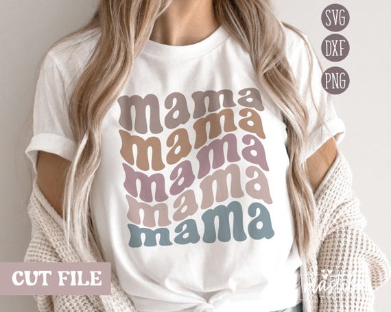 Mama SVG, Mom SVG, Retro Svg, Groovy Svg, Mother's Day Svg, Mom Life Svg, Mama Svg, Stacked Mama Svg, Trendy Svg, Boho Mama Svg