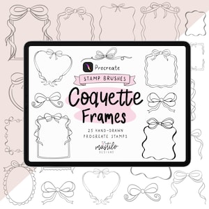 May include: A digital display showing a collection of hand-drawn stamp brushes for Procreate titled Coquette Frames. The screen features various black-and-white line art frames adorned with bows, along with the text 25 Hand-Drawn Procreate Stamps.