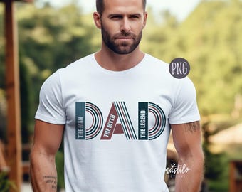 Dad The Man The Myth The Legend png, Retro Dad PNG file, trendy Sublimation, vintage daddy shirt, Fathers Day popular png, trendy Dad tee