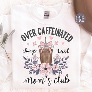 Club des mamans hypercaféinées PNG, Mom Social Club PNG, Coquette Mama PNG, Noeud rose PNG, Café tendance PNG, Mama png, Sublimation Designs, png