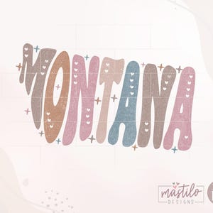 Montana Png, Montana State Png, Montana Wort Png, Montana Clipart, Sublimationsentwürfe, Montana Sublimationsdesign, Groovy Montana Png Bild 2