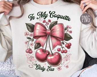 Em Minha Coquete PNG Era Feminina Laço Cereja Design de Sublimação para Camisas Retro Rosa Estética Gráfico Fofo Feminino Clipart para Impressão