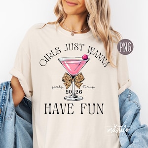Girl's Trip 2026 png, Girl's Weekend 2026 png, Girls Just Wanna Have Fun png, Besties Trip png, T-shirtontwerp meisjestrip, sublimatie png