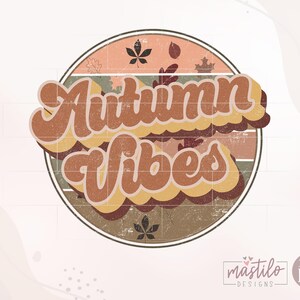 Autumn Vibes Retro Png, Fall Retro Screen Print Designs, Retro Fall Png, Autumn PNG, Fall Png Designs, Hippie Boho Retro Autumn Tshirt DTF image 2