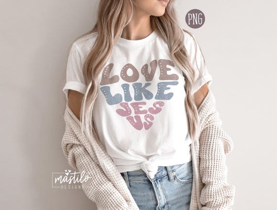 Love Like Jesus PNG, Christian PNG Designs, Christian Sublimation designs, Boho png designs, Boho Sublimation, Christian Png, Boho PNG