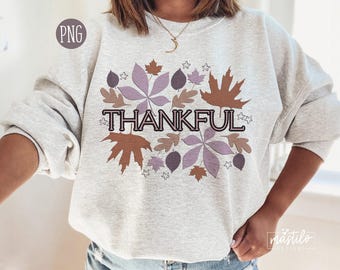 Thanksgiving Png, Thanksgiving T-shirt Design, Fall Leaves Fall Sublimation Designs, Thankful Season Png, Autumn PNG, Fall Png Designs