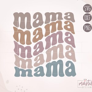Mama SVG, Mom SVG, Retro Svg, Groovy Svg, Mother's Day Svg, Mom Life Svg, Mama Svg, Stacked Mama Svg, Trendy Svg, Boho Mama Svg image 2