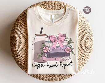 Coffee Read Repeat Coquette Png, Trendy Books png, Pink Books, Book Lover Png, Girlie Png, Social Club png, Book Lover shirt design