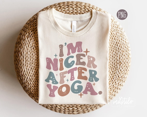 Yoga Png, I'm Nicer After Yoga PNG, Yoga Sublimation designs, Yoga teacher Png Designs, Boho png designs, Boho Sublimation, Boho PNG