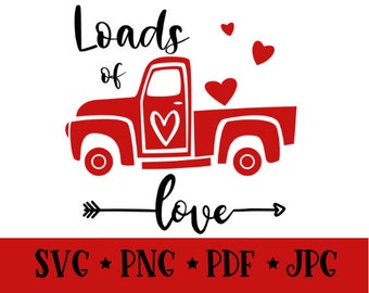 Valentines Day Loads of Love SVG EPS PNG for Cricut - Etsy