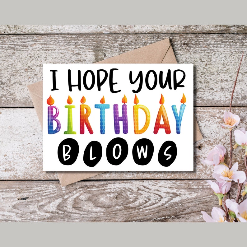 Funny Sarcastic PRINTABLE Birthday Card Digital Download Birthday Card ...