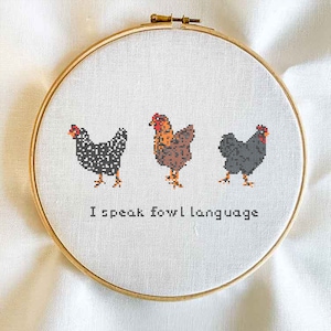 Chicken Cross Stitch Template | Stitch Kit Wall Art Digital Template | I Speak Fowl Language Embroidery DIY | Cottagecore Needle Work DIY