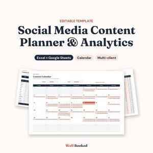 May include: An editable social media content planner and analytics template for Excel and Google Sheets. The document features a monthly content calendar grid with daily entries, organized by week, with text labels for Excel, Google Sheets, Calendar, and Multi-client.
