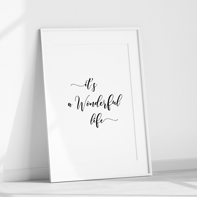 Its A Wonderful Life Print, Black White Quote Printable Wall Art ...