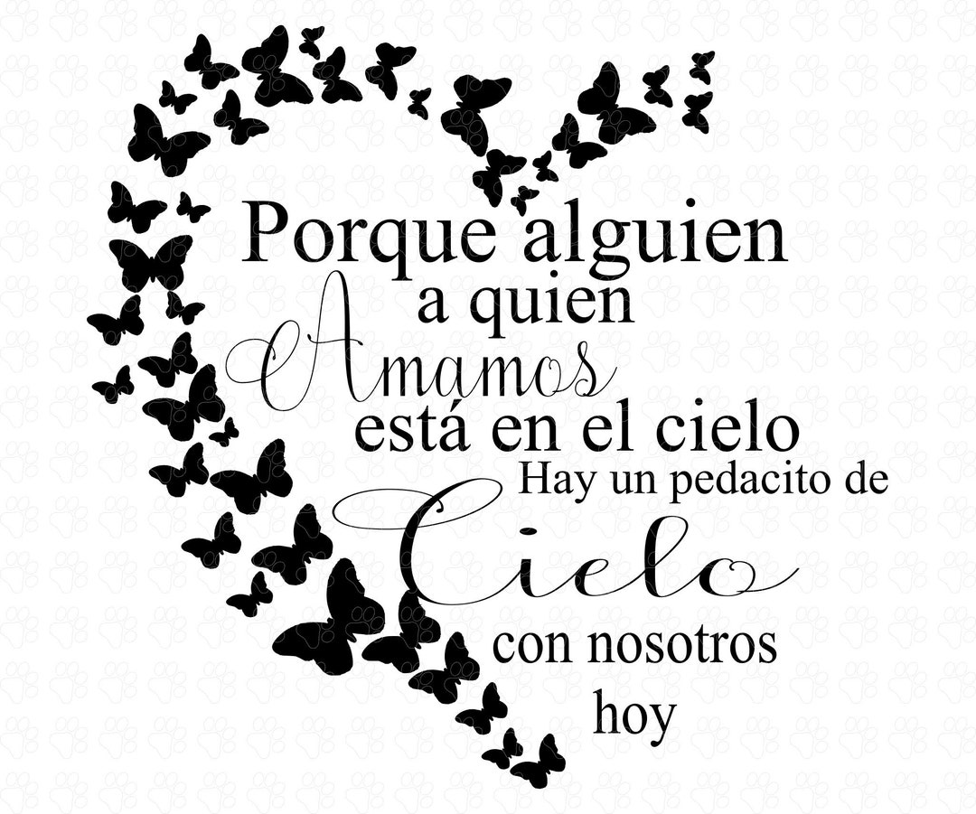 Spanish Version Someone We Love is in Heaven, Heavens With Us Today