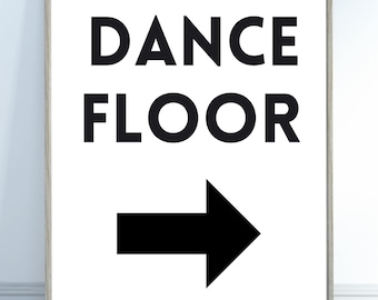 Dance Floor With Right Arrow Printable Poster Digital Print Wall Decor Art College Dorm Room Gift Monochrome Typography Art Living Room