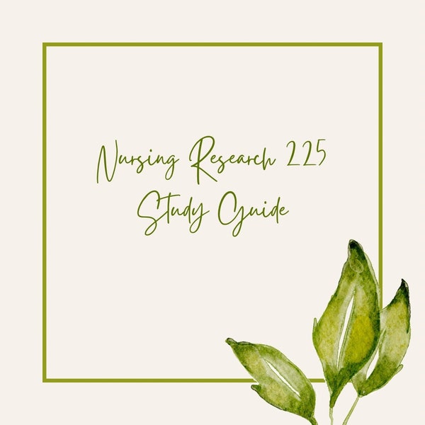 Nursing Research study guide: NURS 225/ liberty university