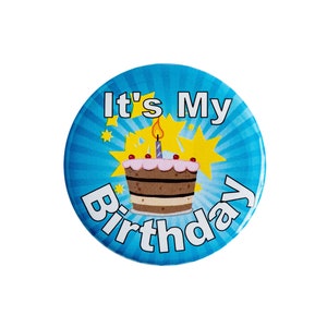 It&#39;s My Birthday Pinback Button: Party Celebration Badge