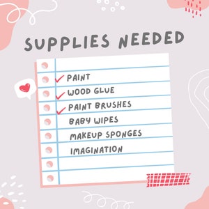 K&ouml;nnte beinhalten: Eine verspielte Illustration listet Bastelbedarf auf: Farbe, Holzleim, Pinsel, Babyt&uuml;cher, Make-up-Schw&auml;mme und Fantasie. Der Text befindet sich auf linierten Papier mit einer roten Herz-Sprechblase und dekorativen rosa Formen.