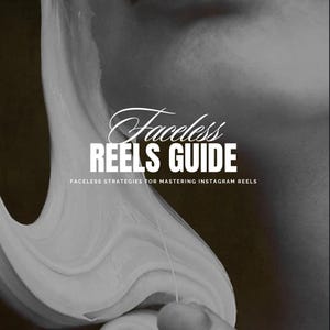以下が含まれることがあります： 「Faceless Reels Guide」のテキストが入った白黒画像。顔と手が白い粘性のある物質を持っているクローズアップ。下のテキストは「Faceless Strategies for Mastering Instagram Reels」と書かれています。