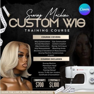 Puede incluir: Un gráfico en blanco y negro con el texto "Sewing Machine Custom Wig Training Course" en texto blanco. El gráfico incluye una foto de una mujer con una peluca rubia, una máquina de coser y una lista de temas y inclusiones del curso. El texto "Depósito 700 € Total 1 100 €" también está incluido.