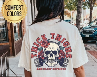 Thick Thighs and Sleep Deprived Shirt, Comfort Colors, Muscle Mommy, Pump Cover T Shirt, Weightlifting Shirt, Work Out Shirt, Gym Pump Cover