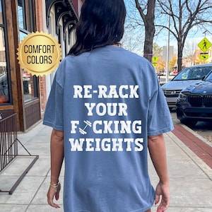 Re-rack Your Weights Shirt, Comfort Colors, Pump Cover Shirt, Oversized Gym Shirt, Fitness Lover Gift, Weightlifting Shirt, Gym Rat Shirt