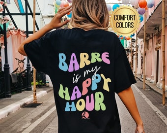 Barre is mijn Happy Hour Shirt, Comfort Kleuren, Grappig Barre Shirt, Gym Shirt, Barre Gift, Barre Lover Shirt, Fitness T-shirt, Workout Shirt