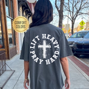 Lift Heavy Pray Hard Shirt, Comfort Colors, Jesus Lover Shirt, Gym Pump Cover, Christian Gym Shirt, Weightlifting Shirt, Oversized Gym Shirt