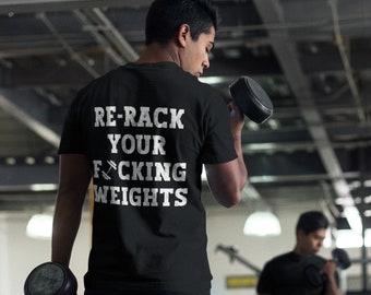 Gym Pump Cover, Re-Rack Your Weights Shirt, Funny Gym Shirt, Men Gym Shirt, Gym Rat Shirt, Weightlifting Shirt, Trainer Gift, Trendy Gym Tee