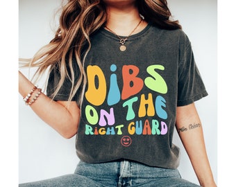 Offensive Lineman Shirt, Dibs On The Right Guard Shirt, Football Girlfriend Shirt, Funny Football Shirt, Offensive Lineman Gift, Football GF