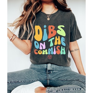 Dibs On The Commish Shirt, Fantasy Football Wife Shirt, Commissioners Wife Shirt, Fantasy Football Shirt, Gift for Fantasy Football Lover