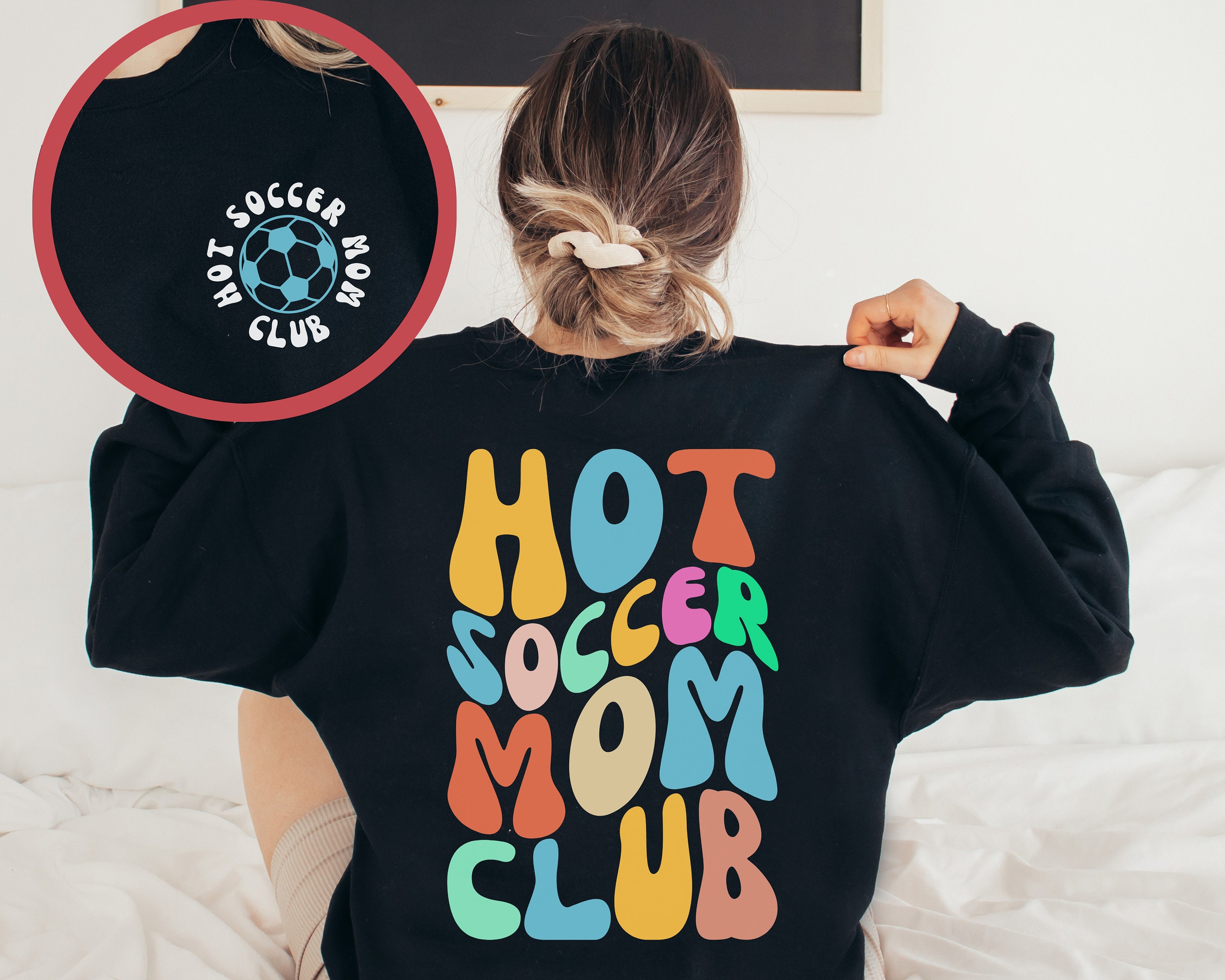 Hot Soccer Mom Club Game Day Sweatshirt Retro Soccer Mama Hoodie Front Back Soccer Sweatshirt Soccer Mom Life Sweatshirt Etsy UK