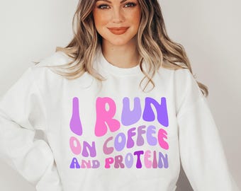I Run On Coffee And Protein Pump Cover, Gift For Gym Lover, Weightlifting Sweatshirt, Fall Workout Apparel, Workout Gift, VSCO Positive