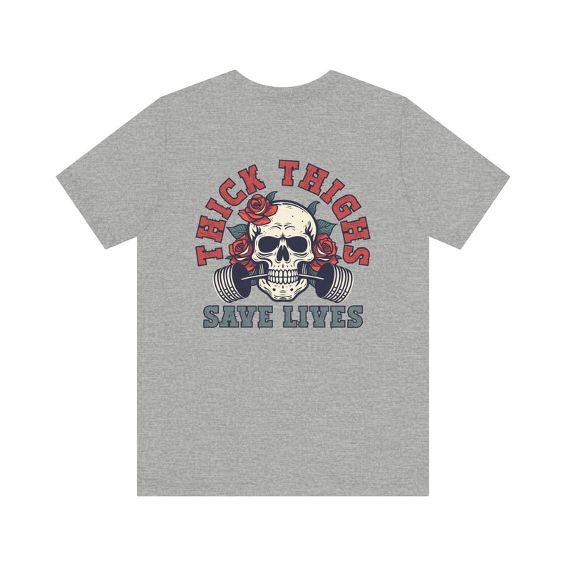 Thick Thighs Save Lives Shirt, Gym Pump Cover, Funny Gym Shirt, Gym Rat Shirt, Weightlifting Shirt, Girl Gym Shirt, Gift for Gym Lover Athletic Heather