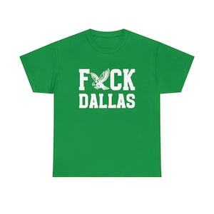 Koszulka Philadelphia, Koszulka F*ck Dallas, Koszulka na mecz futbolowy, Odzież na imprezę Philly Tailgate, Zabawna koszulka piłkarska Kelly Green