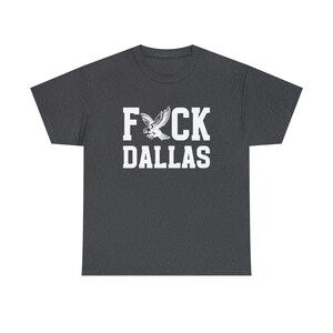 Koszulka Philadelphia, Koszulka F*ck Dallas, Koszulka na mecz futbolowy, Odzież na imprezę Philly Tailgate, Zabawna koszulka piłkarska Dark Heather