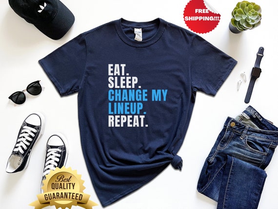 Fantasy Football Tee, Eat Sleep Change My Lineup Repeat Tee, League Commissioner Tee, Fantasy Football Gift Tee, Funny Football Dad T Shirt