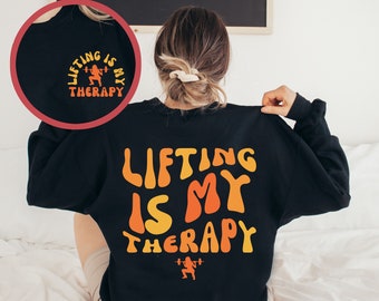 Levantar es mi sudadera de terapia / Cubierta de bomba linda / Sudadera de entrenamiento divertida / Sudadera con capucha de levantamiento de pesas / Sudadera de levantamiento de mujeres