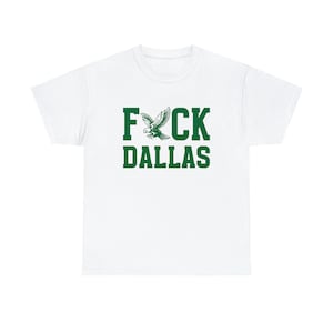 Koszulka Philadelphia, Koszulka F*ck Dallas, Koszulka na mecz futbolowy, Odzież na imprezę Philly Tailgate, Zabawna koszulka piłkarska White
