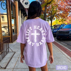 Lift Heavy Pray Hard Orchid Shirt, Comfort Colors, Gym Pump Cover, Christian Shirt, Weightlifting Shirt, Christian Gym Shirt, Jesus Lover Shirt, Woman of God, Oversized Gym Shirt
